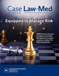 Equipped to Manage Risk by Case Western Reserve University School of Law, Law-Medicine Center