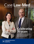Celebrating 70 Years by Case Western Reserve University School of Law, Law-Medicine Center