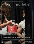Legal and Medical Issues of COVID-19 by Case Western Reserve University School of Law, Law-Medicine Center