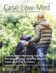 Law Students Represent Victims of the Largest Social Security Disability Fraud Case in History by Case Western Reserve University School of Law, Law-Medicine Center