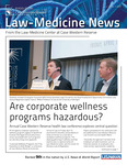 Are Corporate Wellness Programs Hazardous? by Case Western Reserve University School of Law, Law-Medicine Center