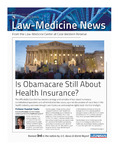 Is Obamacare Still About Health Insurance? by Case Western Reserve University School of Law, Law-Medicine Center